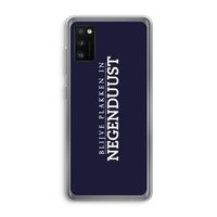 Blijve plakken in Negenduust: Samsung Galaxy A41 Transparant Hoesje Blijve plakken in Negenduust: Samsung Galaxy A41 Transparant Hoesje