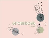 Groeiboek 1-4 jaar (Hardback)