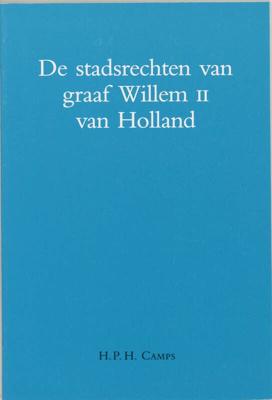 Stadsrechten van graaf willem II van Holland (Paperback)