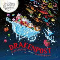 De jongen die draken kweekte. Drakenpost! (Hardback)