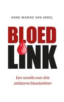 Bloedlink - Anne-Marike van Arkel - ebook