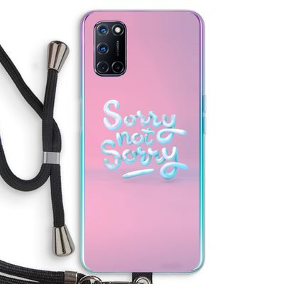 Sorry not sorry: Oppo A72 Transparant Hoesje met koord