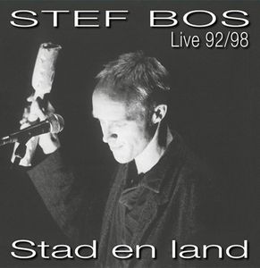 Stef Bos - Stad En Land Live 92/98 2LP