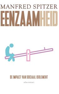 Eenzaamheid - Manfred Spitzer - ebook