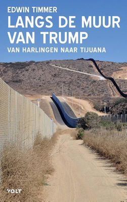 Langs de muur van Trump - Edwin Timmer - ebook