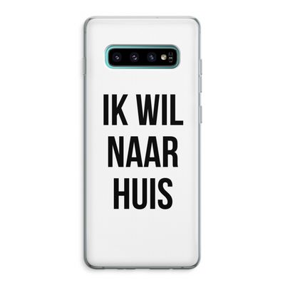 Ik wil naar huis: Samsung Galaxy S10 Plus Transparant Hoesje