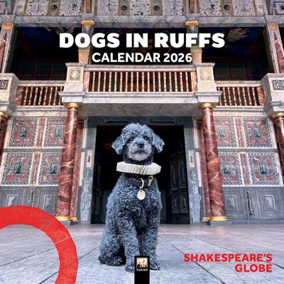 Shakespeare&apos;s Globe: Dogs in Ruffs Kalender 2026