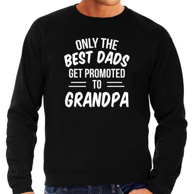 Only the best dads get promoted to grandpa - sweater - zwart - voor heren - vaderdag cadeau Only the best dads get promoted to grandpa - sweater - zwart - voor heren - vaderdag cadeau
