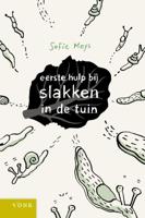 Eerste hulp bij slakken in de tuin (Paperback)