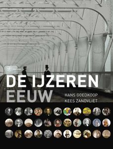 De IJzeren Eeuw - Hans Goedkoop, Kees Zandvliet - ebook