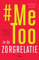 MeToo in de zorgrelatie - Selini Roozen, Jan-Willem Weenink - ebook - thumbnail