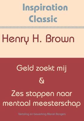 Geld zoekt mij & Zes stappen naar mentaal meesterschap (Paperback)