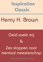 Geld zoekt mij & Zes stappen naar mentaal meesterschap (Paperback)