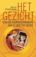 Het gezicht - Merlijn Schoonenboom - ebook