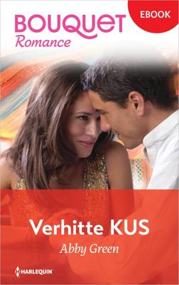 Verhitte kus - Abby Green - ebook