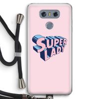 Superlady: LG G6 Transparant Hoesje met koord Superlady: LG G6 Transparant Hoesje met koord