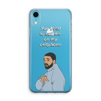 Hotline bling: iPhone XR Transparant Hoesje
