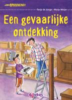 Een gevaarlijke ontdekking (Hardback) Een gevaarlijke ontdekking (Hardback)