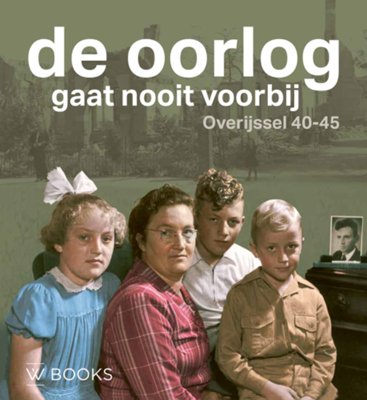 De oorlog gaat nooit voorbij (Hardback)