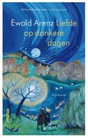 Liefde op donkere dagen - Ewald Arenz - ebook