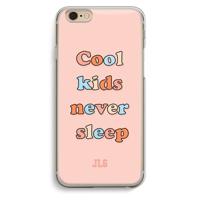 Cool Kids Never Sleep: iPhone 6 / 6S Transparant Hoesje