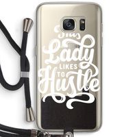 Hustle Lady: Samsung Galaxy S7 Transparant Hoesje met koord