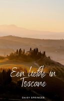 Een Liefde in Toscane - Daisy Springer - ebook