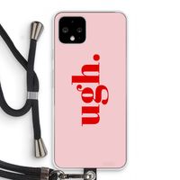 Ugh: Pixel 4 Transparant Hoesje met koord