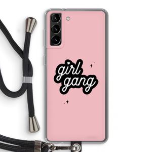 Girl Gang: Samsung Galaxy S21 Plus Transparant Hoesje met koord