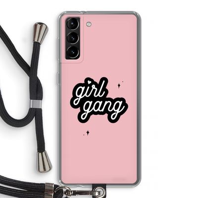 Girl Gang: Samsung Galaxy S21 Plus Transparant Hoesje met koord