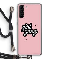 Girl Gang: Samsung Galaxy S21 Plus Transparant Hoesje met koord