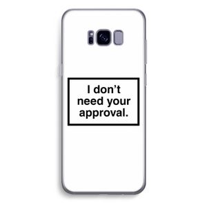 Don't need approval: Samsung Galaxy S8 Plus Transparant Hoesje