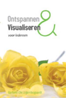 Ontspannen en visualiseren voor iedereen (Paperback)