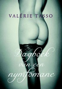 Dagboek van een nymfomane - Valerie Tasso - ebook