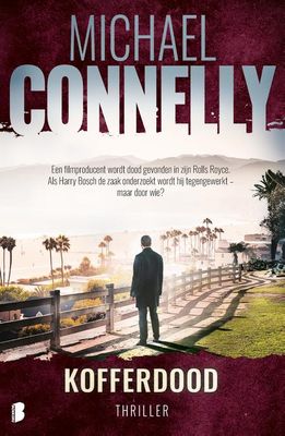 Kofferdood - Michael Connelly - ebook