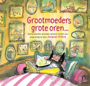 Grootmoeders grote oren (Hardback)