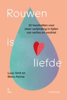 Rouwen is liefde - Manu Keirse, Luuc Smit - ebook