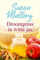 Droomprins in witte jas - Susan Mallery - ebook