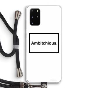 Ambitchious: Samsung Galaxy S20 Plus Transparant Hoesje met koord