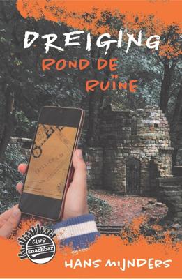 Dreiging rond de ruïne - Hans Mijnders - ebook