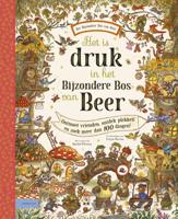 Het is druk in het Bijzondere Bos van Beer (Hardback)