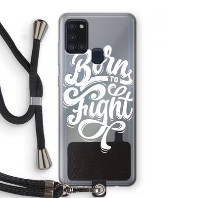 Born to Fight: Samsung Galaxy A21s Transparant Hoesje met koord