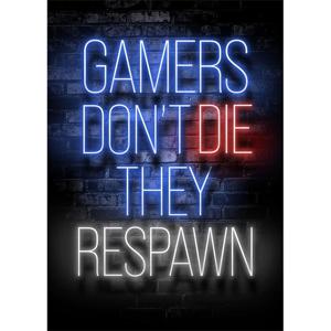 Poster - Gamers Don't Die