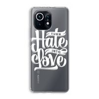 Turn hate into love: Xiaomi Mi 11 Transparant Hoesje