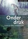 Onder druk (Paperback)