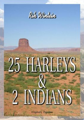 Reisverhaal 25 Harleys & 2 Indians | Rik Wintein