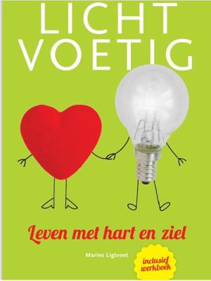 Lichtvoetig-Leven met hart en ziel (Paperback)
