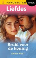 Bruid voor de koning - Annie West - ebook