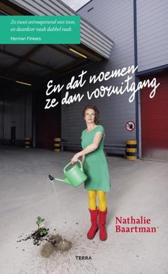 En dat noemen ze dan vooruitgang (Paperback)