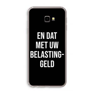 Belastinggeld - Zwart: Samsung Galaxy J4 Plus Transparant Hoesje